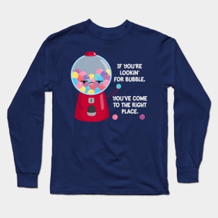 Looking for Trouble? Long Sleeve T-Shirt